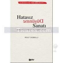 Hatasız Düşünme Sanatı 1 | Rolf Dobelli