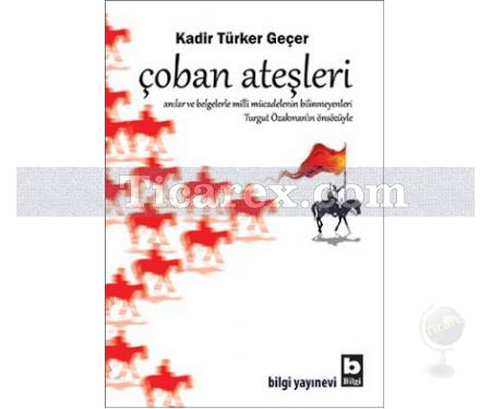 Çoban Ateşleri | Kadir Türker Geçer - Resim 1