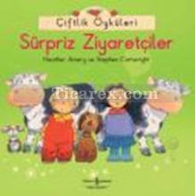 Sürpriz Ziyaretçiler | Çiftlik Öyküleri | Heather Amery, Stephen Cartwright