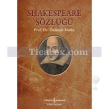 Shakespeare Sözlüğü | Özdemir Nutku