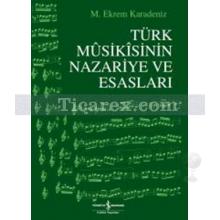 Türk Musikisinin Nazariye ve Esasları | M. Ekrem Karadeniz