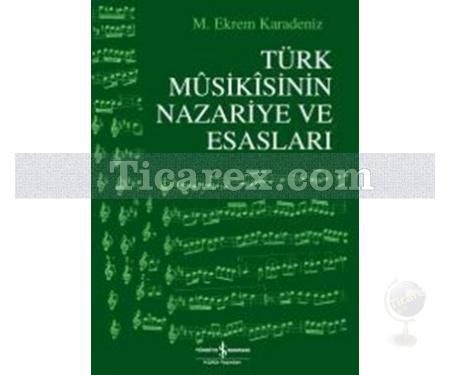 Türk Musikisinin Nazariye ve Esasları | M. Ekrem Karadeniz - Resim 1