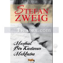 Meçhul Bir Kadının Mektubu | Stefan Zweig