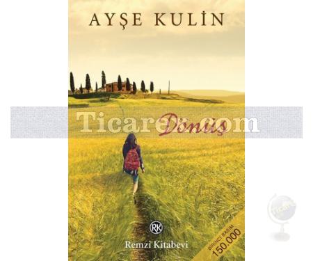 Dönüş | Ayşe Kulin - Resim 1