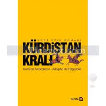 Kürdistan Kralı | Adolphe de Falgairolle , Kamiran Ali Bedirxan