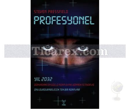 Profesyonel | Yıl 2032 | Steven Pressfield - Resim 1