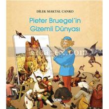 Pieter Bruegel'in Gizemli Dünyası | Dilek Maktal Canko