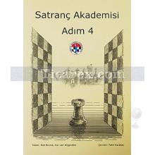 Satranç Akademisi Çalışma Kitabı | Adım 4 | Cor van Wijgerden, Rob Brunia