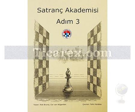 Satranç Akademisi Çalışma Kitabı | Adım 3 | Cor van Wijgerden, Rob Brunia - Resim 1
