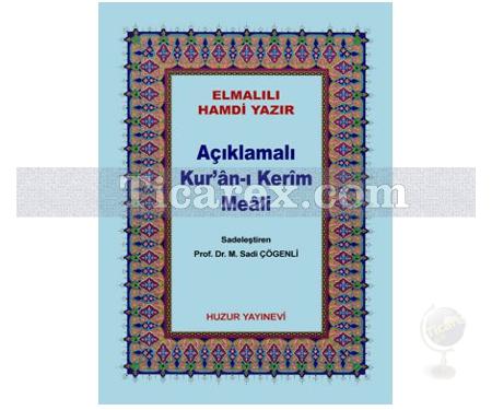 Açıklamalı Kur'an-ı Kerim Meali | (Çanta Boy) | Elmalılı Muhammed Hamdi Yazır - Resim 1
