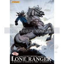 Lone Ranger 2 - Yasak Hat | Kolektif