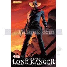 Lone Ranger 1 - Sonsuza Kadar | Kolektif