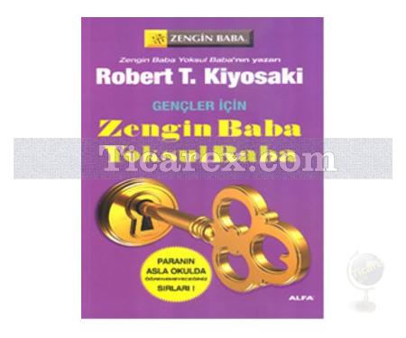 Gençler İçin Zengin Baba Yoksul Baba | Robert T. Kiyosaki - Resim 1