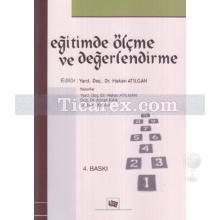 Eğitimde Ölçme ve Değerlendirme | Hakan Atılgan