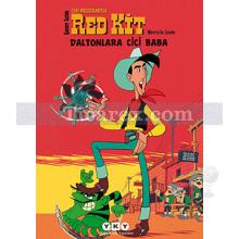 Red Kit Morris'in İzinde - Daltonlara Cici Baba | Monique Reboh, Patrick Nordmann