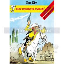 Red Kit - Dick Digger'ın Madeni (Sayı: 34) | Morris & Goscinny
