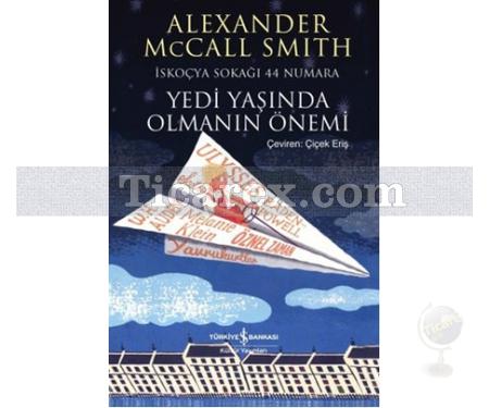 Yedi Yaşında Olmanın Önemi | Alexander McCall Smith - Resim 1