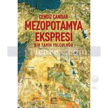 Mezopotamya Ekspresi | Cengiz Çandar