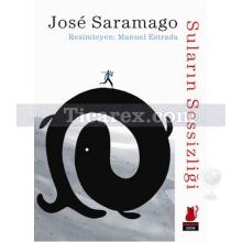 Suların Sessizliği | José Saramago