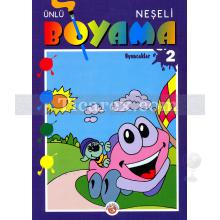 Ünlü Neşeli Boyama Kitabı 2 | Oyuncaklar