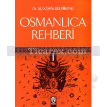 Osmanlıca Rehberi 1 | Ali Kemal Belviranlı