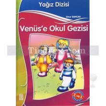 Venüs'e Okul Gezisi | Yağız Dizisi 20 | Onur Sancak