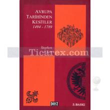 Avrupa Tarihinden Kesitler | 1494-1789 | Stephen J. Lee