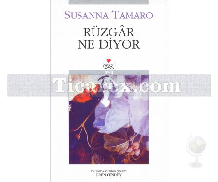 Rüzgar Ne Diyor | Susanna Tamaro - Resim 1