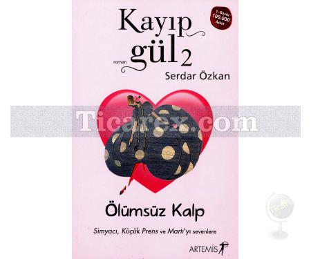Kayıp Gül 2 | Ölümsüz Kalp | Serdar Özkan - Resim 1