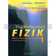 Fizik Cilt: 1 | Mekanik, Mekanik Dalgalar, Termodinamik | Raymond A. Serway, Robert J. Beichner