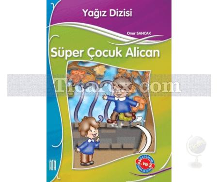 Süper Çocuk Alican | Yağız Dizisi 21 | Onur Sancak - Resim 1