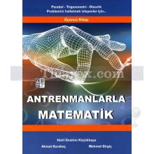 Antrenmanlarla Matematik Üçüncü Kitap | Parabol, Trigonometri, Olasılık Problemini Halletmek İsteyenler İçin