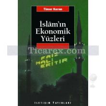 İslâm'ın Ekonomik Yüzleri | Timur Kuran