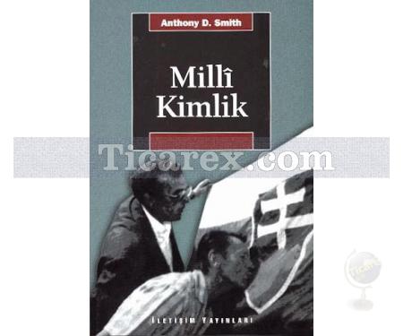 Milli Kimlik | Anthony D. Smith - Resim 1