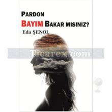 pardon_bayim_bakar_misiniz