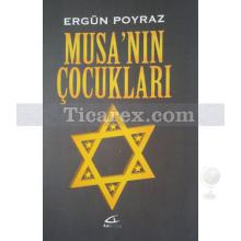 Musa'nın Çocukları | Ergün Poyraz