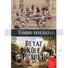 Beyaz Köle Ticareti | Sandro İberieli