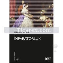 İmparatorluk | Stephen Howe