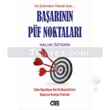 Başarının Püf Noktaları | Haluk Öztekin