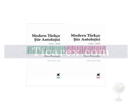 Modern Türkçe Şiir Antolojisi - 2 Kitap Takım | Orhan Kahyaoğlu - Resim 1