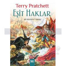 Eşit Haklar | Diskdünya'nın Üçüncü Kitabı | Terry Pratchett