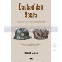 Dachau'dan Sonra | Daniel Quinn