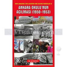 Ankara Okulu'nun Açılması 1950 - 1953 | Ali Denizli