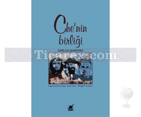 Che'nin Birliği | Carlos Gamerro - Resim 1