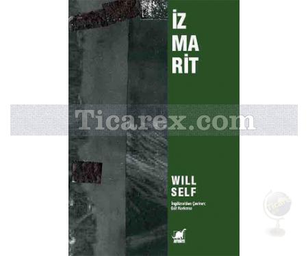 İzmarit | Will Self - Resim 1