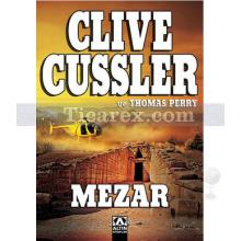 Mezar | Clive Cussler, Thomas Perry