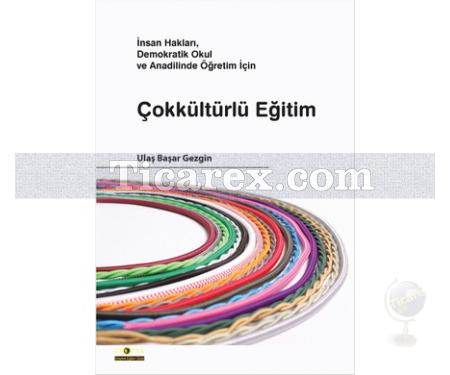 Çokkültürlü Eğitim | Ulaş Başar Gezgin - Resim 1