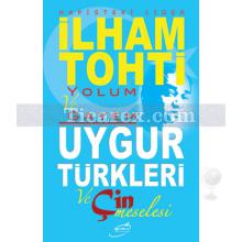 uygur_turkleri_ve_cin_meselesi