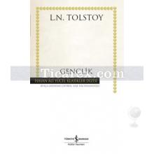 Gençlik | Lev Nikolayeviç Tolstoy