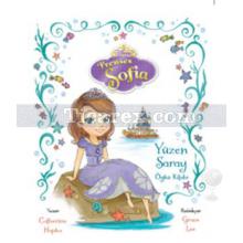 Disney Prenses Sofia - Yüzen Saray Öykü Kitabı | Kolektif